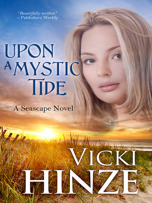 Title details for Upon a Mystic Tide by Vicki Hinze - Available
